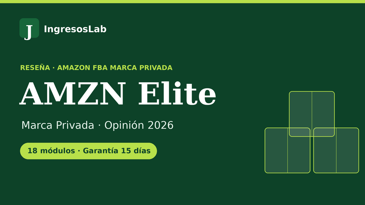 Opinión sobre el Programa AMZN Elite Marca Privada (Amazon FBA)